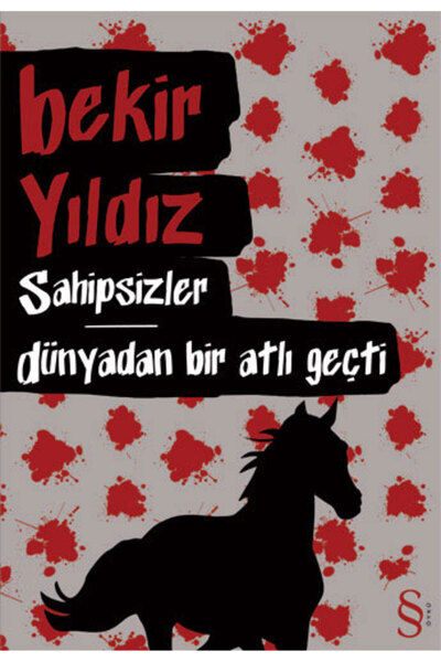 Everest Yayınları Sahipsizler - Dünyadan Bir Atlı Geçti + Kaçakçı Şahan + Oku...