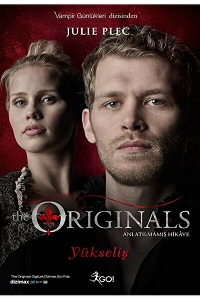 Timaş Yayınları The Originals Anlatılmamış Hikaye - Yükseliş