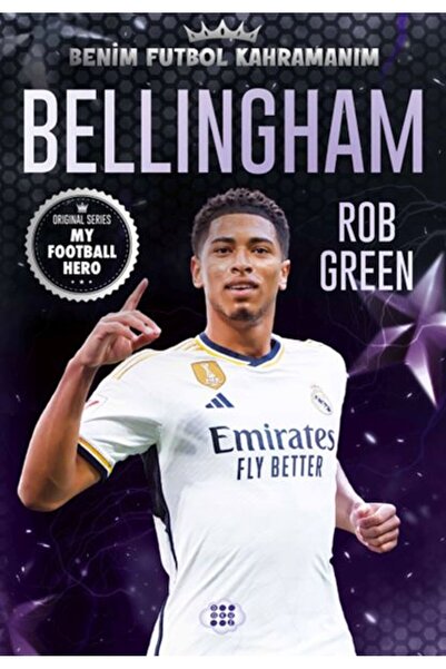 Timaş Yayınları Bellıngham – Benim Futbol Kahramanım