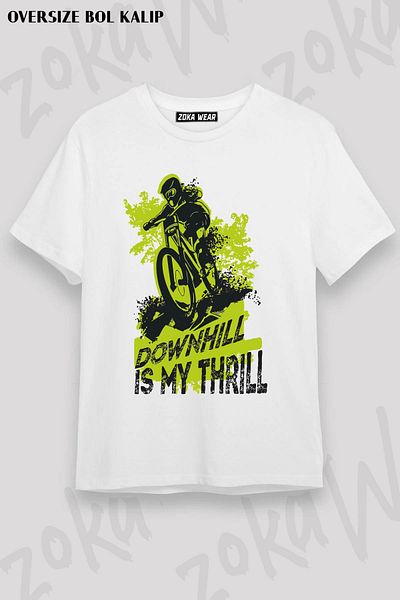 ZOKAWEAR Unisex Oversize Mold Downhill Is My Yhrıll Design εμπριμέ μπλουζάκι