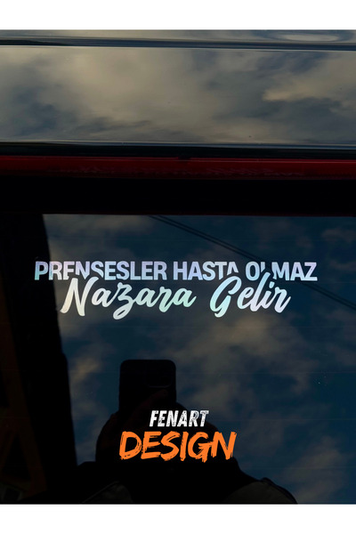 Nenya Princesses Don'T Get Sick , Nazar Comes Text Jdm Car Motorcycle Windshield Sticker Sticker 19X5 cm