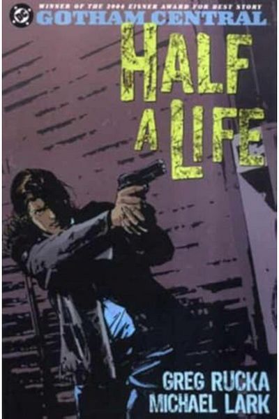 Macmillan Distribution Gotham Central Half A Life