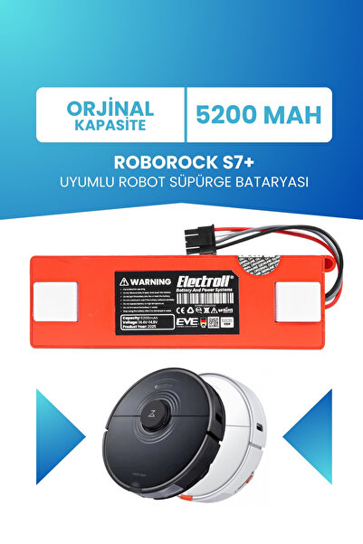 ELECTROLL Roborock S7+ Uyumlu Batarya (ORJİNAL KAPASİTE) 5200mah Pil Kutulu R...