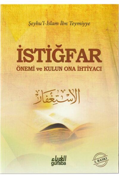Guraba Yayınları İstiğfar Önemi Ve Kulun Ona Ihtiyacı