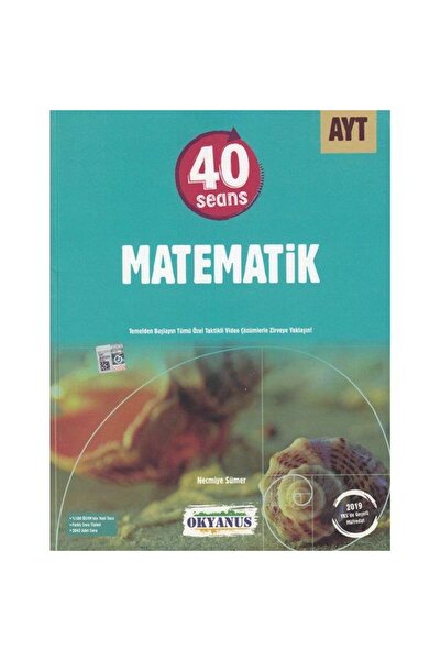 Okyanus Yayınları Okyanus Yayınları Ayt 40 Seansta Matematik - Okyanus Yayıncılık
