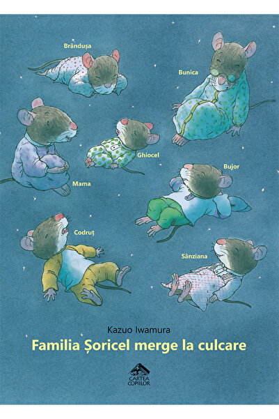 Editura Cartea Copiilor Η οικογένεια των ποντικιών πηγαίνει για ύπνο - από το...