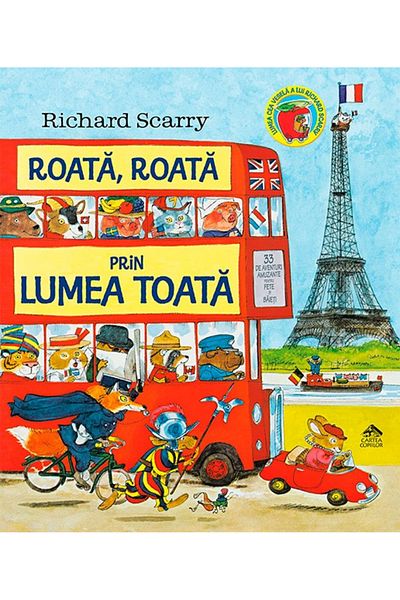 Editura Cartea Copiilor Wheel, wheel around the world - Richard Scarry