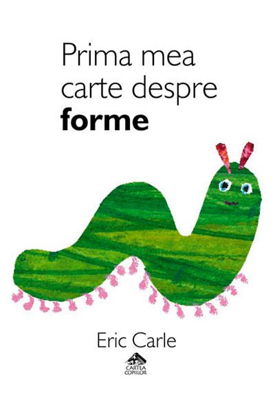 Editura Portocala Albastra Το Πρώτο μου Βιβλίο Σχήματος - Eric Carle