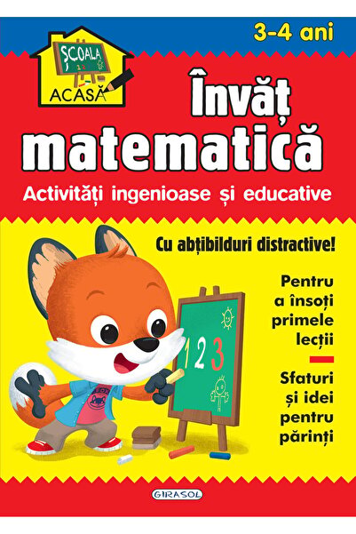 GIRASOL Scoala acasa - Invat matematica 3-4 ani