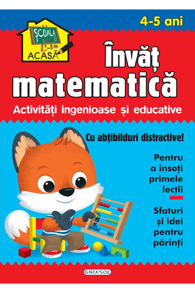 GIRASOL Scoala acasa - Invat matematica 4-5 ani