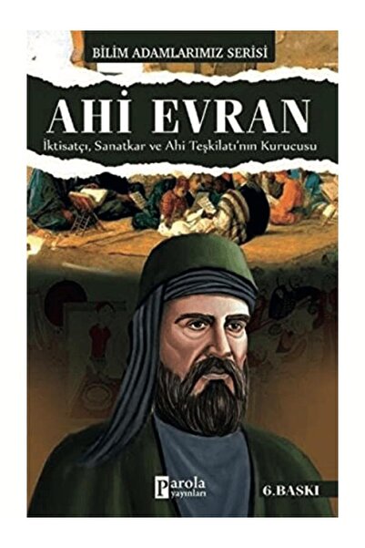 Parola Yayınları Ahi Evran - Bilim Adamlarımız Serisi
