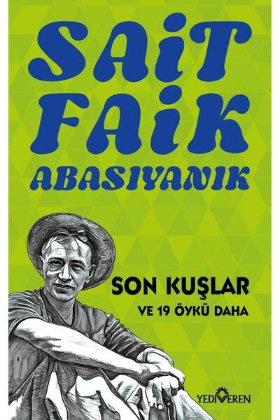 Yediveren Yayınları Son Kuşlar  /Sait Faik Abasıyanık /Yediveren Yayınları