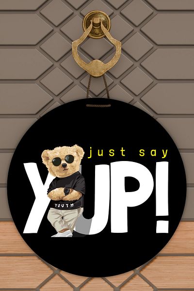 Rugmood Μοντέρνο Στολίδι Πόρτας Μαύρο Just Say Yup Στολίδι Πόρτας Εξωτερικού Χώρου Αρκουδάκι