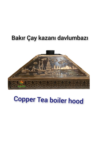 SAFİR ÇAY KAZANLARI çay kazanı davlumbazı Boğaziçi model 90 cm Bakır Davlumba...