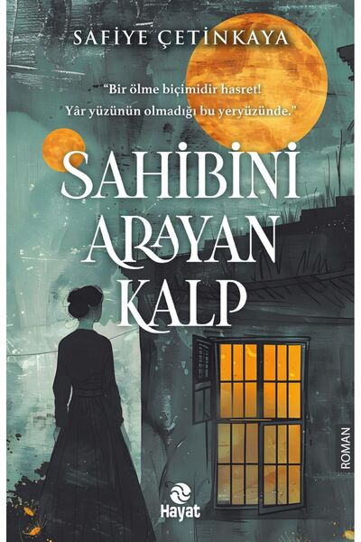 Hayat Yayınları Sahibini Arayan Kalp