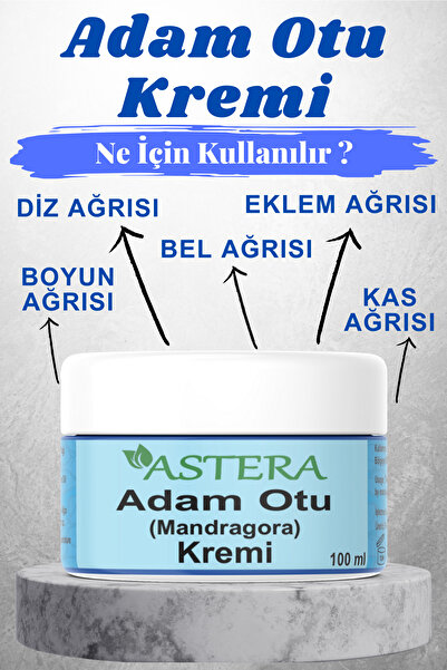 ASTERA Adam Otu Kökü Kremi 100 ml ( Adem Otu Kremi 100 ml )