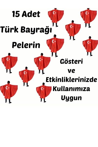 Annee Bakk Turkish Flag Cloak - 15 Pieces Turkish Flags, 23 April Show Costumes and Moon Star Cloak