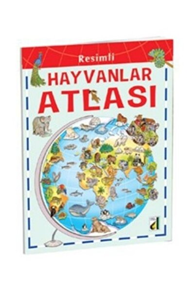 Damla Yayınevi RESİMLİ HAYVANLAR ATLASI