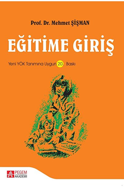 Pegem Akademi Yayıncılık Eğitime Giriş Mehmet Şişman Ekonomik Boy