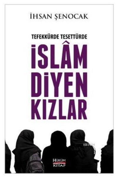 İthaki Yayınları Tefekkürde Tesettürde İslam Diyen Kızlar