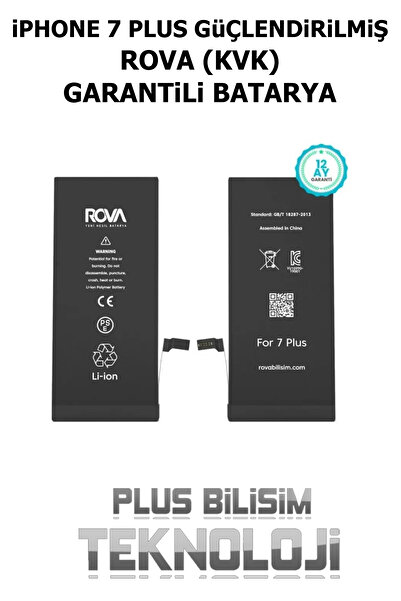 Plus Bilişim Rova iPhone 7 Plus Uyumlu Güçlendirilmiş 3600 Mah. Kvk Garantili Kaliteli Batarya Pil