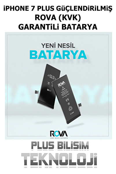 Plus Bilişim Rova iPhone 7 Plus Uyumlu Güçlendirilmiş 3600 Mah. Kvk Garantili Kaliteli Batarya Pil