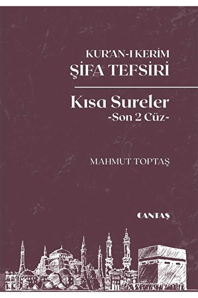 Cantaş Yayınları Kuranı Kerim Şifa Tefsiri Kısa Sureler