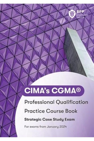 BPP Learning Media دراسة حالة CIMA Strategic E3 وF3 وP3 Integrated: كتاب تدري...