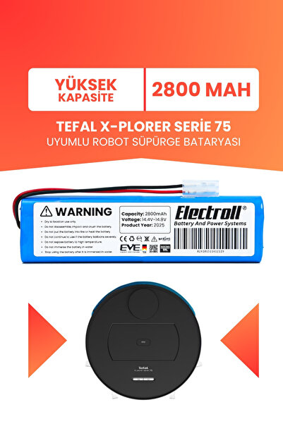 ELECTROLL Tefal X-Plorer Serie 75 Uyumlu Batarya (YÜKSEK KAPASİTE) 2800mah Pi...