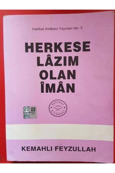 Hakikat Kitabevi Herkese Lazım Olan Iman / Kemahlı Feyzullah