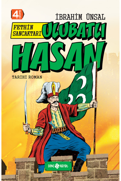 Genç Hayat Yayınları Fethin Sancaktarı Ulubatlı Hasan