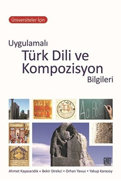 Palet Yayınları Üniversiteler Için Uygulamalı Türk Dili Ve Kompozisyon Bilgileri