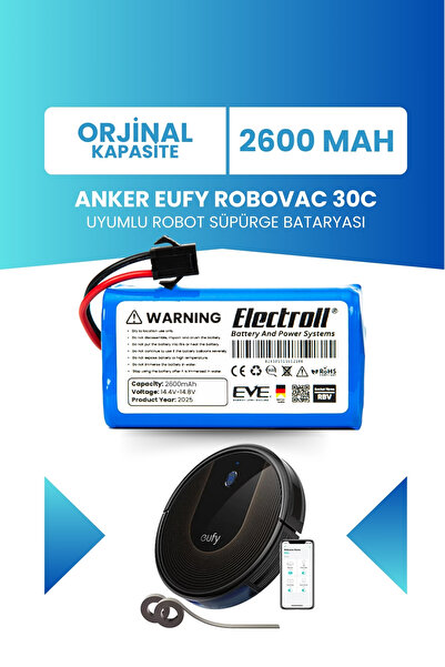ELECTROLL Eufy Robovac 30c Uyumlu Batarya (ORJİNAL KAPASİTE) 2600mah Pil Robo...