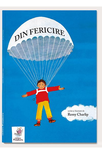 Editura Frontiera Fortunately by Remy Charlip