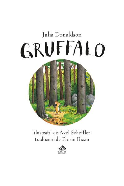 Editura Cartea Copiilor The Gruffalo Book - Julia Donaldson