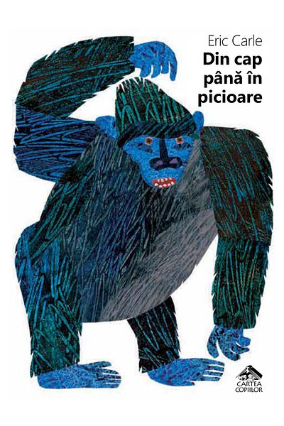 Editura Portocala Albastra Od hlavy k patě - Eric Carle - EPA103