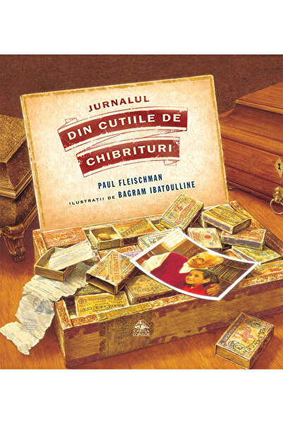 Editura Cartea Copiilor Jurnalul din cutiile de chibrituri - de Paul Fleischman ilustraÈ›ii de Bagram Ibatoulline