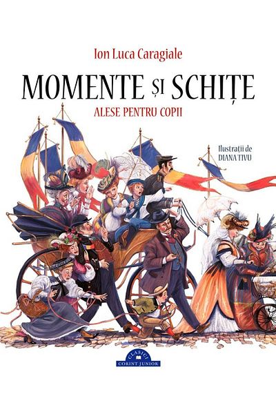 Corint Selected Moments and Sketches for Children - I.L. Caragiale
