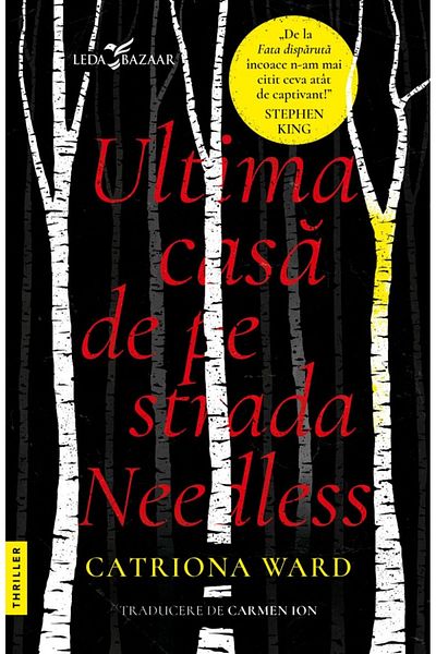 Corint Ultima Casa De Pe Strada Needless - Catriona Ward