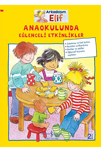 TÜRKİYE İŞ BANKASI KÜLTÜR YAYINLARI ARKADAŞIM ELİF-ANAOKULUNDA EĞLENCELİ ETKİ...