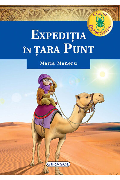 GIRASOL Clubul Detectivilor - Expeditia Din Tara Punt