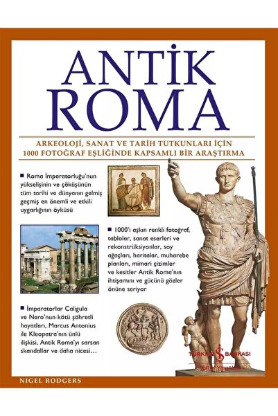 TÜRKİYE İŞ BANKASI KÜLTÜR YAYINLARI Antik Roma (Ciltli)