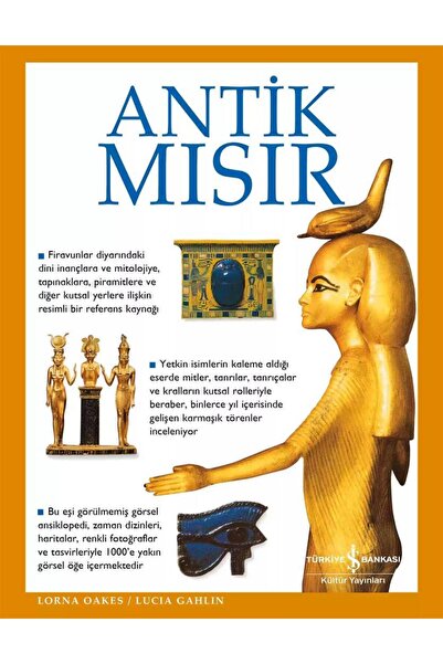 TÜRKİYE İŞ BANKASI KÜLTÜR YAYINLARI Antik Mısır (Ciltli)