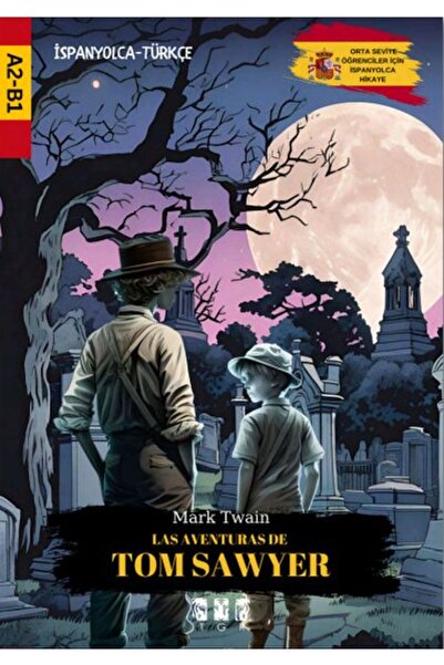 Timaş Yayınları Las Aventuras De Tom Sawyer (İspanyolca)