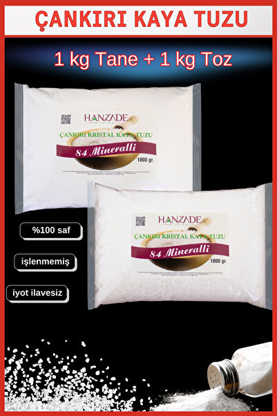 Hanzade Bitkisel 84 Mineralli Doğal Çankırı Kristal Kaya Tuzu 1 Kg Toz (Öğütülmüş) + 1 Kg Tane (Öğütülmemiş)