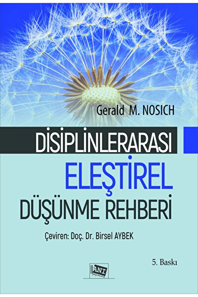 Anı Yayıncılık Disiplinlerarası Eleştirel Düşünme Rehberi
