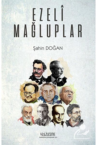 Yüzleşme Yayınları Ezeli Mağluplar