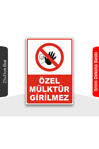Özel Mülktür Girilmez Levhası