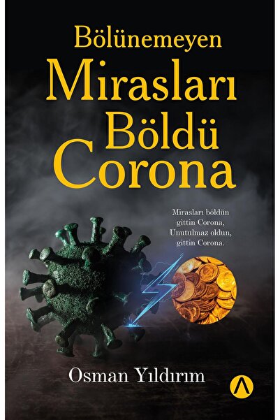 Ares Yayınları Bölünemeyen Mirasları Böldü Corona - Osman Yıldırım