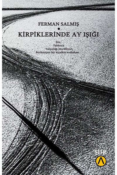 Ares Kitap Kirpiklerinde Ay Işığı - Ferman Salmış